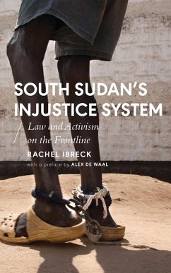 South Sudan's Injustice System (eBook, ePUB) - Ibreck, Rachel