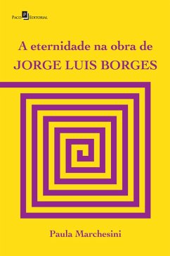 Cover A eternidade na obra de Jorge Luis Borges (eBook, ePUB)
