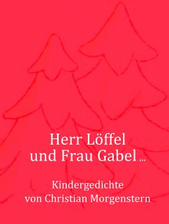 Herr Löffel und Frau Gabel ... (eBook, ePUB)