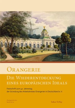 Orangerie - Die Wiederentdeckung eines europäischen Ideals (eBook, PDF)