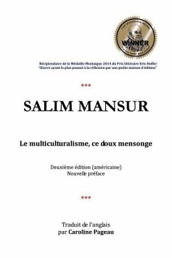 Le multiculturalisme, ce doux mensonge - Mansur, Salim