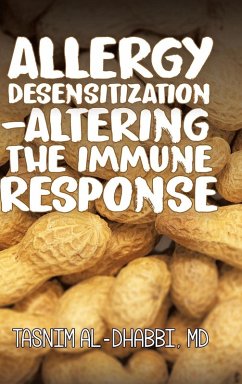 Allergy Desensitization-Altering the Immune Response - Al-Dhabbi, MD Tasnim