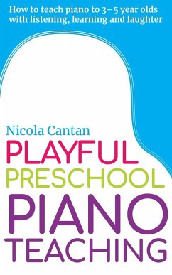 Playful Preschool Piano Teaching - Cantan, Nicola