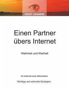 Einen Partner übers Internet - Crameri, Ernst