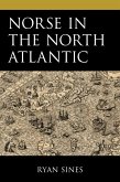 Norse in the North Atlantic (eBook, ePUB) Norse in the North Atlantic (eBook, ePUB)