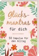 Glücksmantras für dich - Bild 1