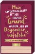 Mein Adventskalender ist der einzige... - Bild 1