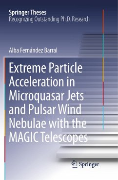 Extreme Particle Acceleration in Microquasar Jets and Pulsar Wind Nebulae with the MAGIC Telescopes - Fernández Barral, Alba