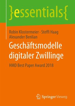 Geschäftsmodelle digitaler Zwillinge - Klostermeier, Robin;Haag, Steffi;Benlian, Alexander