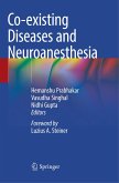 Co-existing Diseases and Neuroanesthesia