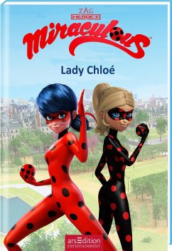 Lady Chloé / Miraculous Bd.8