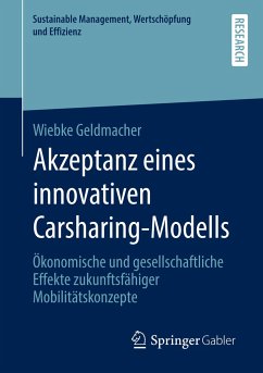 Akzeptanz eines innovativen Carsharing-Modells - Geldmacher, Wiebke