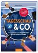 Tagesschau und Co. - Wie Sender und... - Bild 1