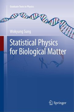 Statistical Physics for Biological Matter - Sung, Wokyung