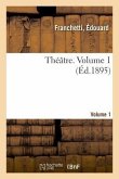 Théâtre. Volume 1