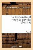 Contes Nouveaux Et Nouvelles Nouvelles. Tome 2
