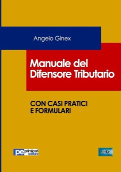 Manuale del Difensore Tributario - Ginex, Angelo