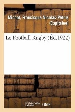 Le Football Rugby - Michot, Francisque Nicolas-Petrus