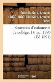 Souvenirs d'Enfance Et de Collège, 14 Mai 1890