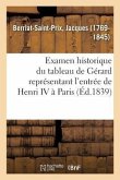 Examen Historique Du Tableau de Gérard Représentant l'Entrée de Henri IV À Paris