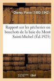 Rapport Sur Les Pêcheries Ou Bouchots de la Baie Du Mont Saint-Michel