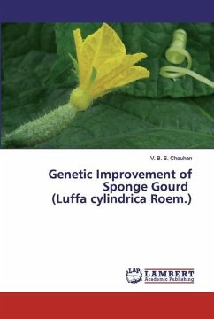 Genetic Improvement of Sponge Gourd (Luffa cylindrica Roem.) - Chauhan, V. B. S.