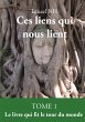 Ces liens qui nous lient - Bild 1