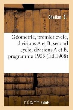 Géométrie À l'Usage Des Élèves de l'Enseignement Secondaire, Premier Cycle, Divisions a Et B - Chailan-E