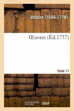 Oeuvres. Tome 11 - Voltaire