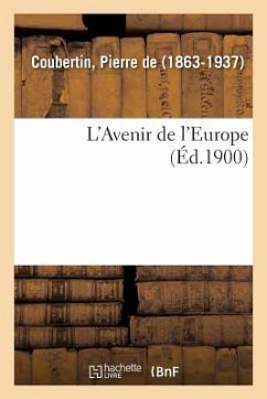 L'Avenir de l'Europe - De Coubertin, Pierre