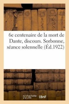 6e Centenaire de la Mort de Dante, Discours - Impr Lang Blanchong Et Cie