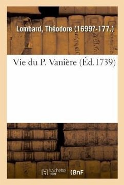 Vie Du P. Vanière - Lombard, Théodore