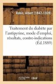 Traitement Du Diabète Par l'Antipyrine, Mode d'Emploi, Résultats, Contre-Indications