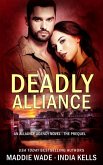 Deadly Alliance (An Alliance Agency Novel, #0) (eBook, ePUB)