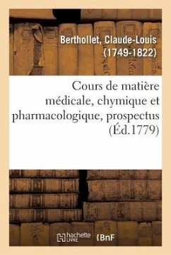 Cours de Matière Médicale, Chymique Et Pharmacologique, Prospectus - Berthollet, Claude-Louis