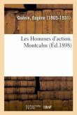 Les Hommes d'Action. Montcalm