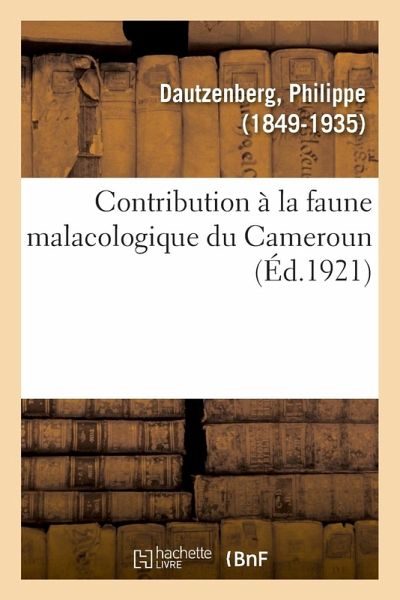 Contribution À La Faune Malacologique Du Cameroun Contribution À La Faune Malacologique Du Cameroun