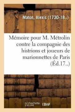 Mémoire Pour C-C-A-B Métrolin, Poète, Au Nom Et Comme Adjoint de M. l'Eclair Et Consors, Demandeurs - Maton, Alexis