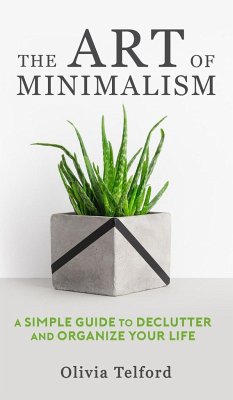 The Art of Minimalism - Telford, Olivia