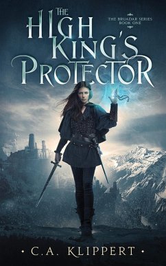 The High King's Protector - Klippert, C. A.