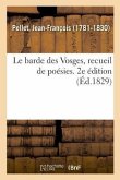 Le barde des Vosges, recueil de poésies. 2e édition