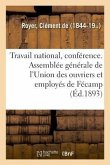 Le travail national, conférence