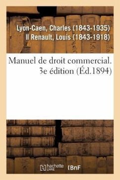 Manuel de Droit Commercial. 3e Édition - Lyon-Caen, Charles