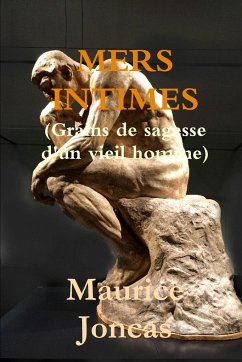 Mers intimes(Grains de sagesse d'un vieil homme) - Joncas, Maurice