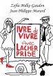 Ivre de Vivre avec Lâcher prise - Bild 1