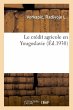 Le crédit agricole en Yougoslavie - Bild 1
