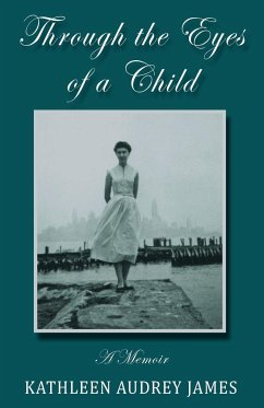 Through the Eyes of A Child - James, Kathleen Audrey