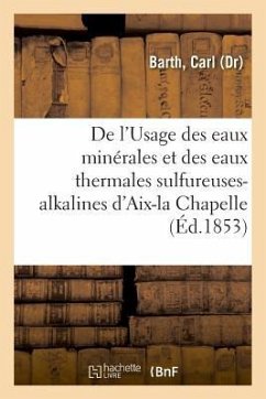 de l'Usage Des Eaux Minérales Pendant La Soirée Et Suivi de Repos En Général - Barth-C