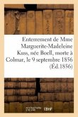 Paroles Prononcées À l'Enterrement de Mme Marguerite-Madeleine Kuss