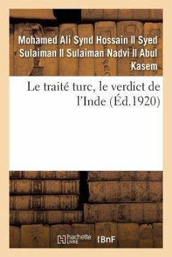 Le Traité Turc, Le Verdict de l'Inde - Mohamed Ali Synd Hossain